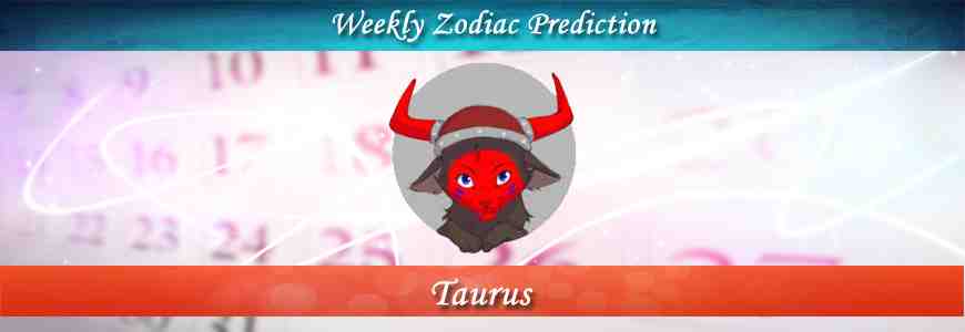 taurus weekly horoscope forecast